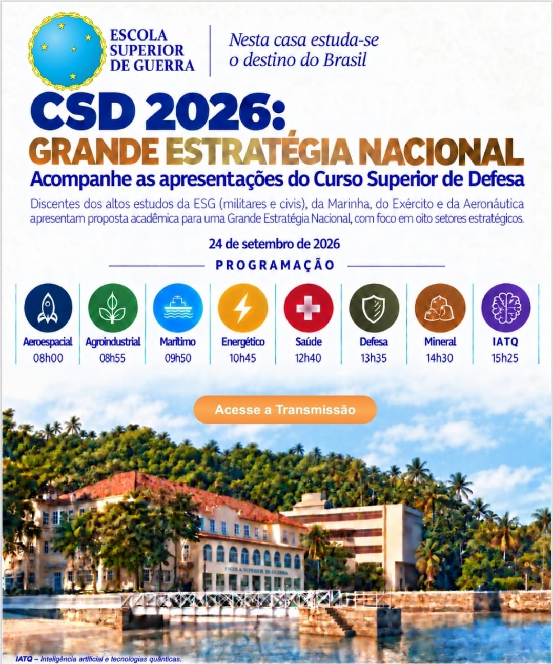 O Curso Superior de Defesa, conduzido pela ESG, reúne estagiários do CAEPE, da ESG, e alunos dos cursos de política e estratégia da Marinha, do Exército e da Aeronáutica.